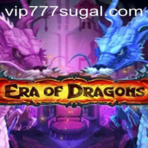 A Journey Through EraOfDragons: Unveiling the Enchanting Realm with VIP777